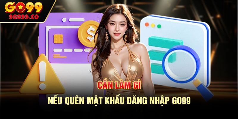 Cần nhớ những lưu ý khi đăng ký Go99