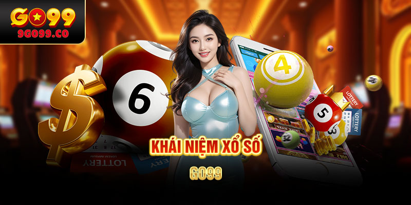 Khái niệm xổ số Go99